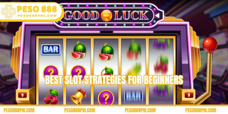 Best slot strategies for beginners