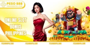 Online slot bonus Philippines