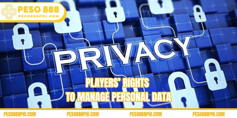 Players’ rights to manage personal data