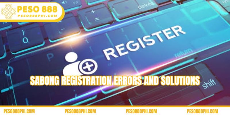 Sabong registration errors and solutions