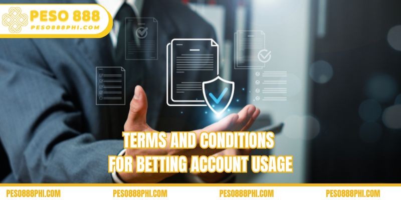 Terms and conditions for betting account usage