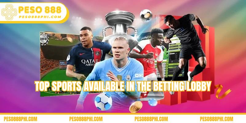 Top sports available in the betting lobby